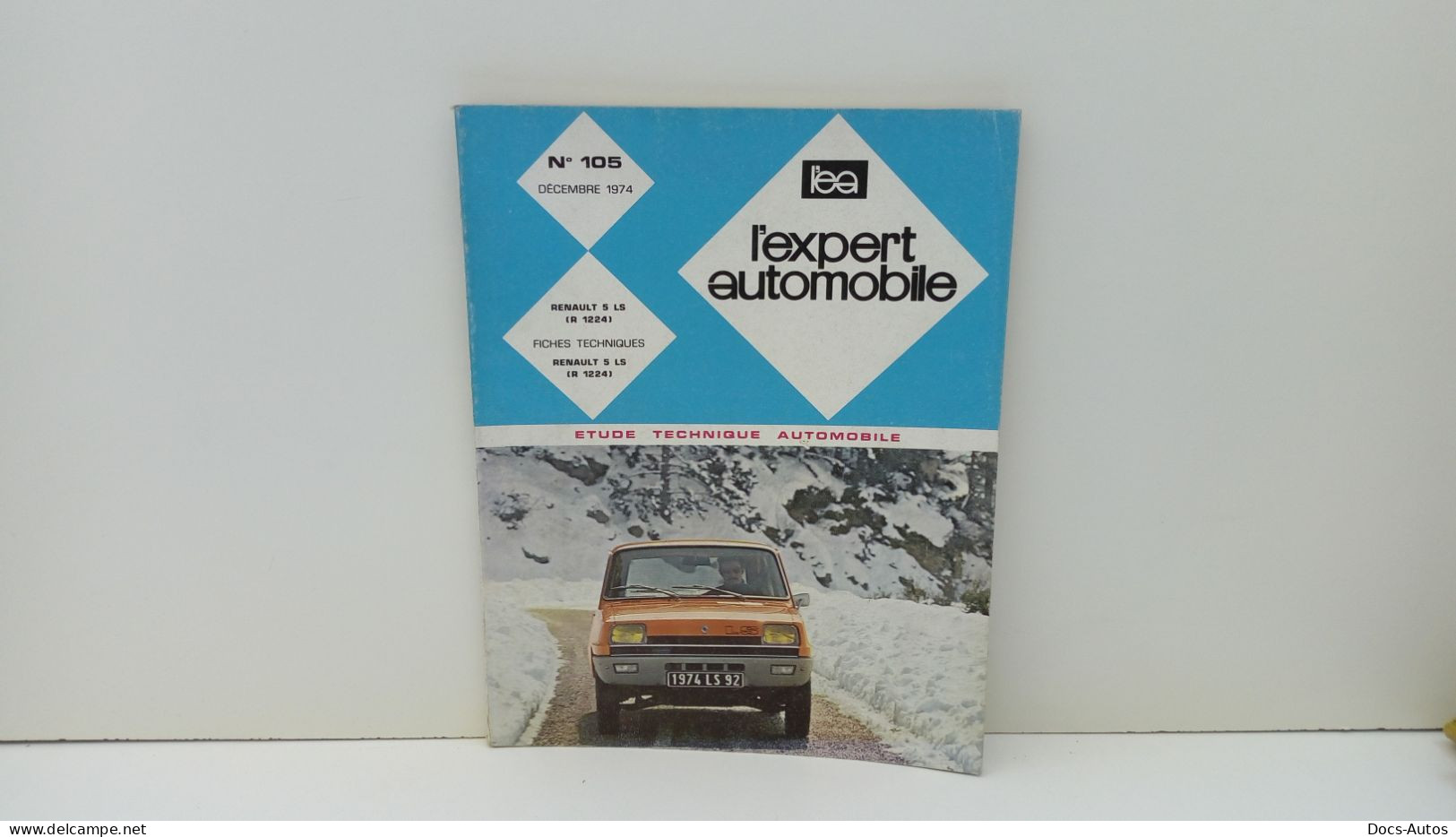 Renault 5 LS - L'expert Automobile N°105 De Decembre 74 - Voitures