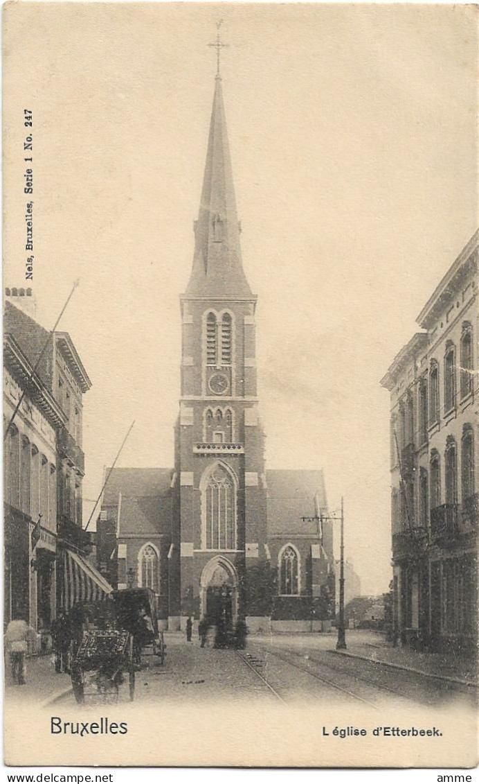 Etterbeek  *  L'Eglise D'Etterbeek  (Nels, 247) - Etterbeek