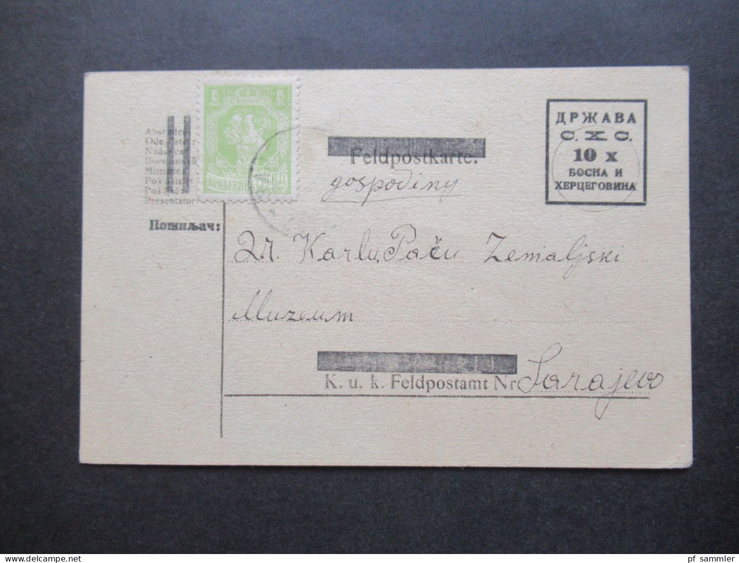 1919 Jugoslawien SHS Ganzsache Provisorium Des Staates DRZAVA Mit Zusatzfrankatur Serbien ?! Alte KuK Feldpost PK - Postal Stationery