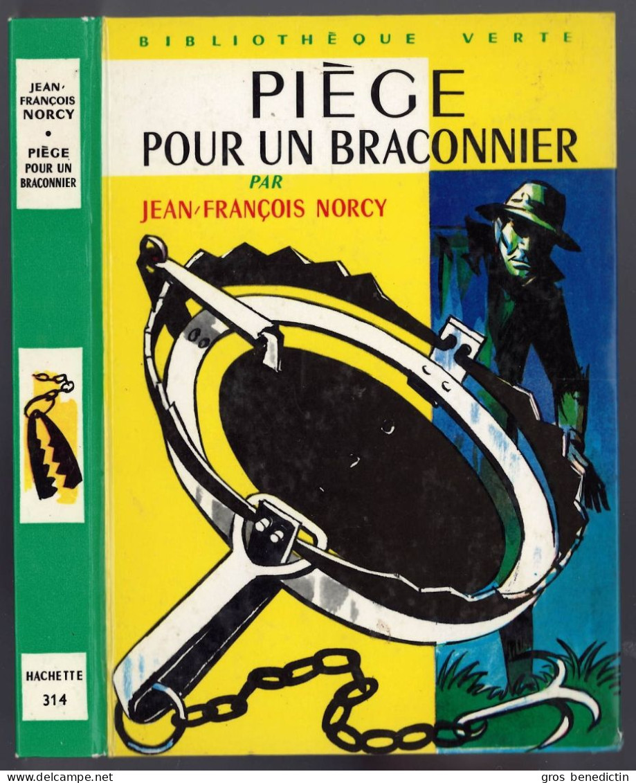 Hachette - Bibliothèque Verte N°314 - Jean François Norcy - "Piège Pour Un Braconnier" - 1966 - Bibliotheque Verte