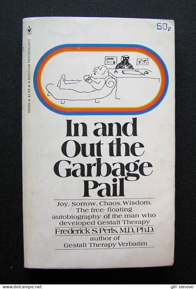 In And Out The Garbage Pail By Frederick S. Perls, 1972 - Psychology