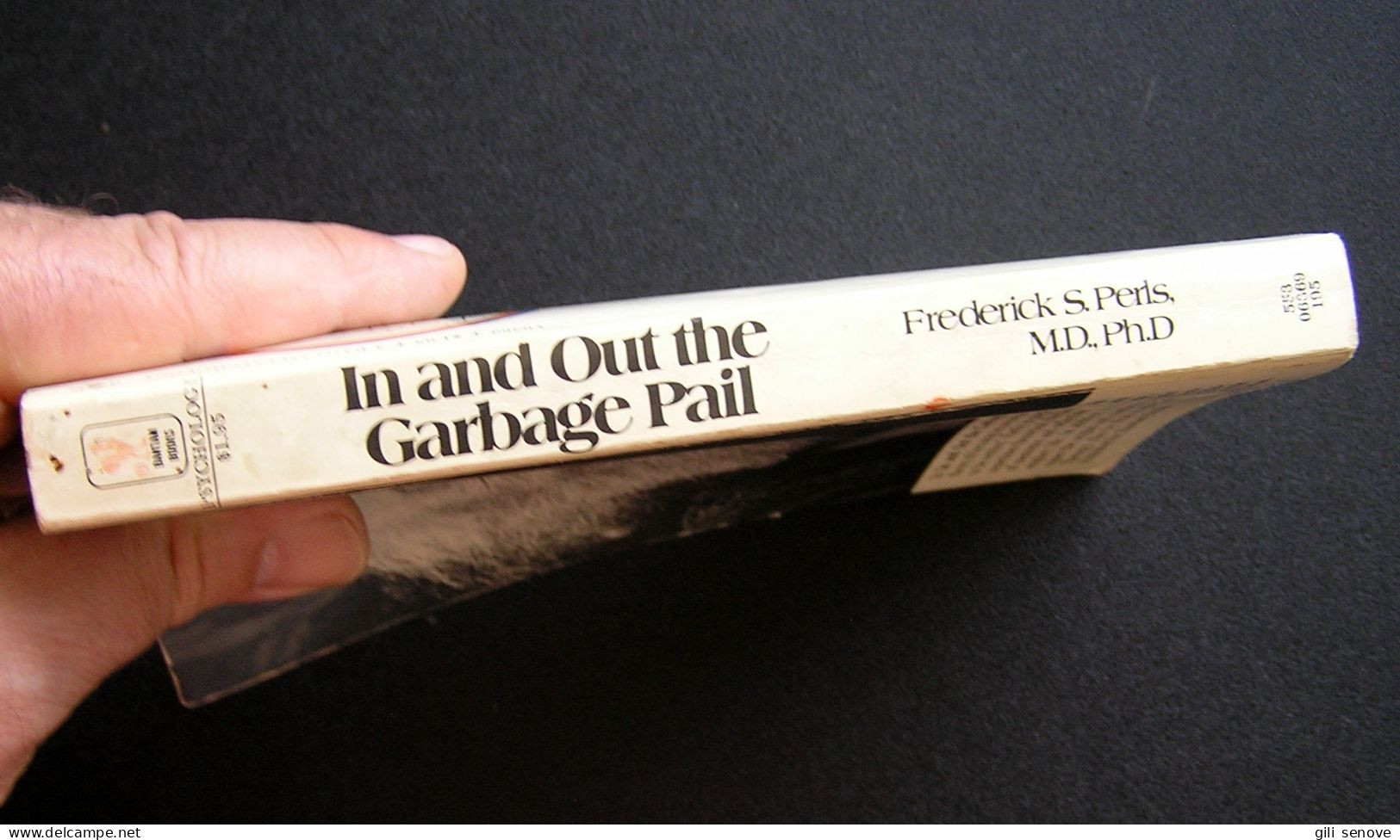 In And Out The Garbage Pail By Frederick S. Perls, 1972 - Psychology