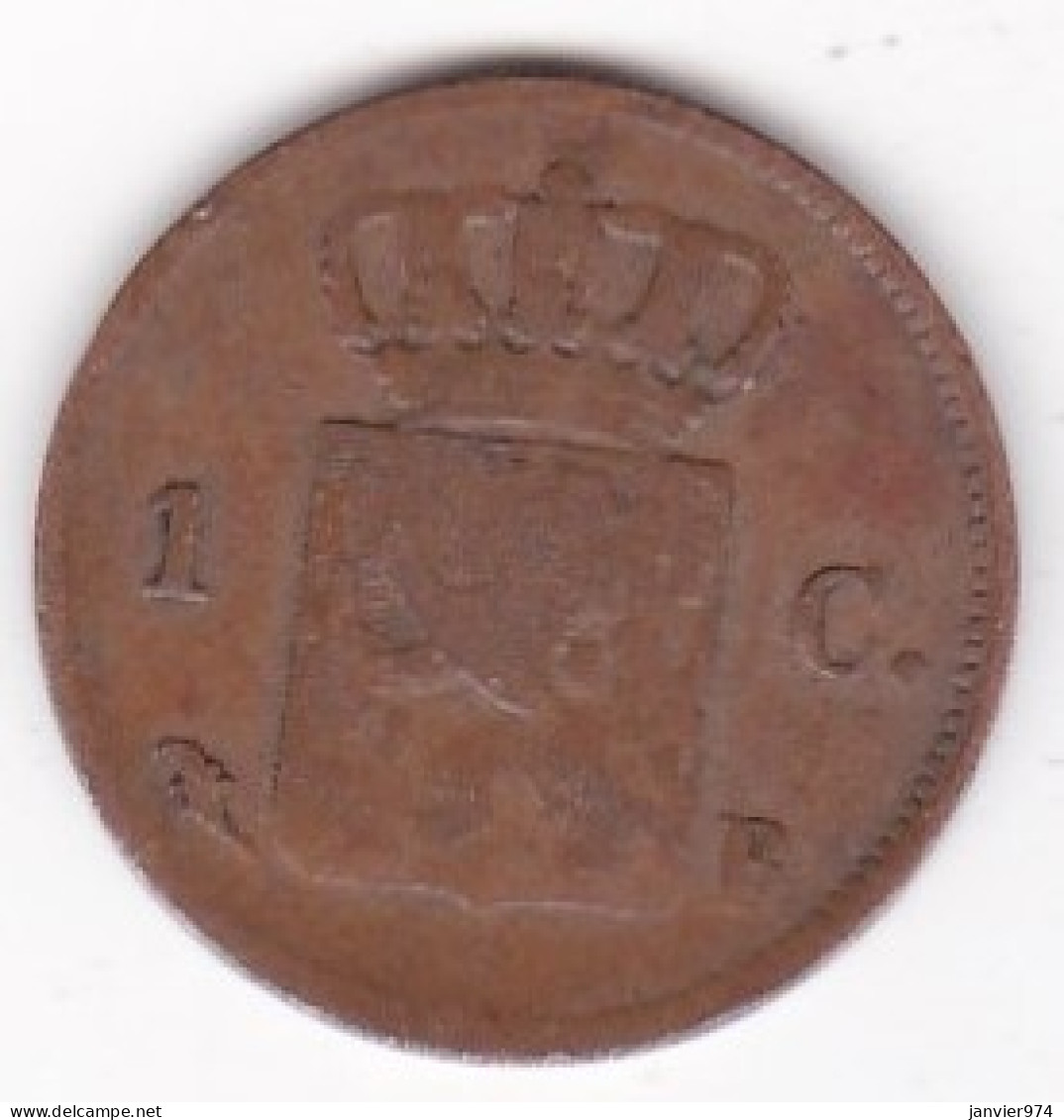 Pays Bas. 1 Cent 1826 B Bruxelles . William I . En Cuivre,  KM# 47 - 1815-1840 : Willem I