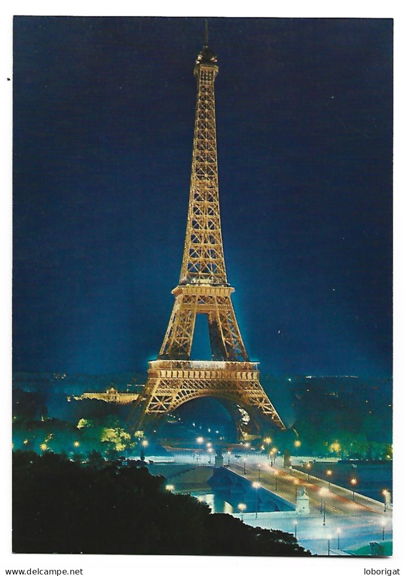 LA TOUR EIFFEL ILLUMINEE / THE TOUR EIFFEL LIGHT.-  PARIS.- ( FRANCIA ) - Tour Eiffel