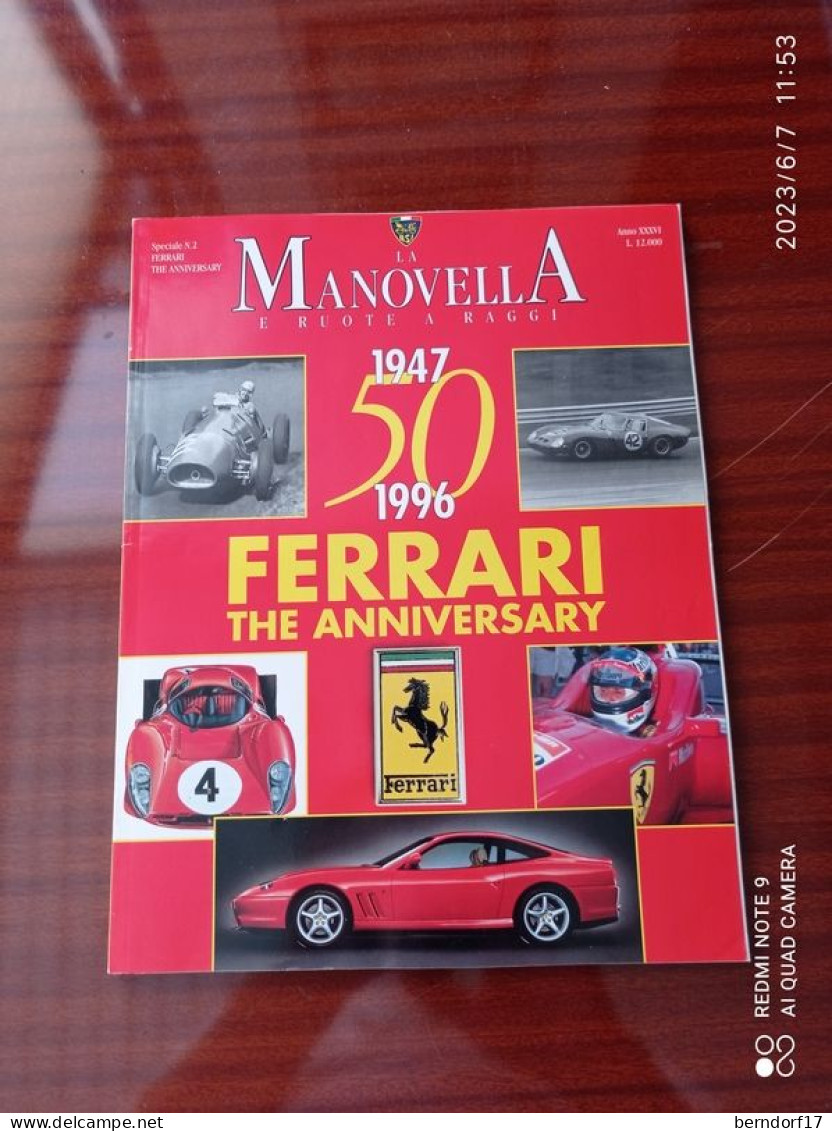 LA MANOVELLA SPECIALE N°2 ANNIVERSARIO FERRARI 1947/1996 - Society, Politics & Economy