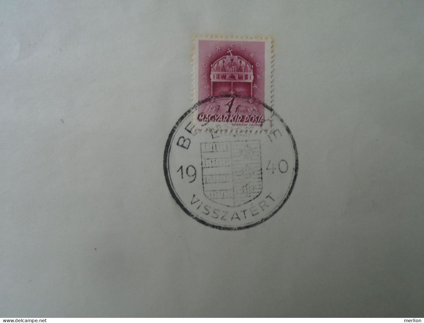 ZA451.16 Hungary  - Bánffyhunyad, Szilágysomlyó, Beszterce, Dés  Visszatért -Commemorative Postmark 1940 - Postmark Collection