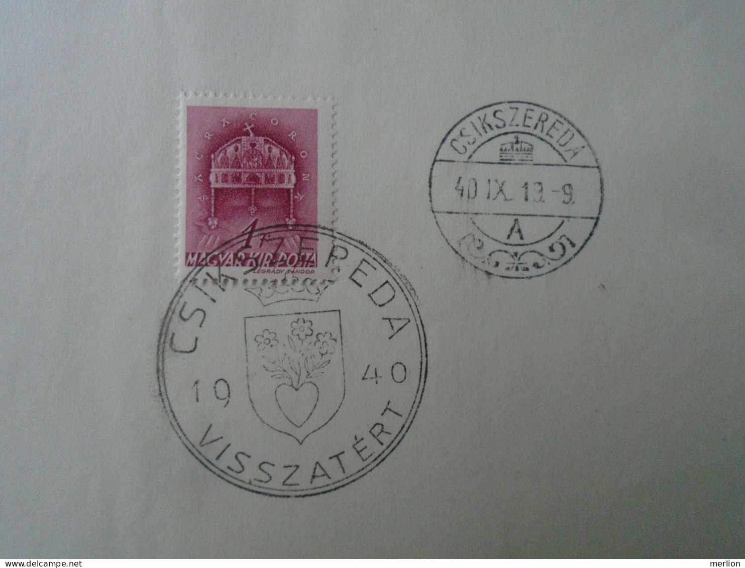 ZA451.19 Hungary-Székelyudvarhely, Csíkszereda, Sepsiszentgyörgy, Kézdivásárhely Visszatért -Commemorative Postmark 1940 - Storia Postale