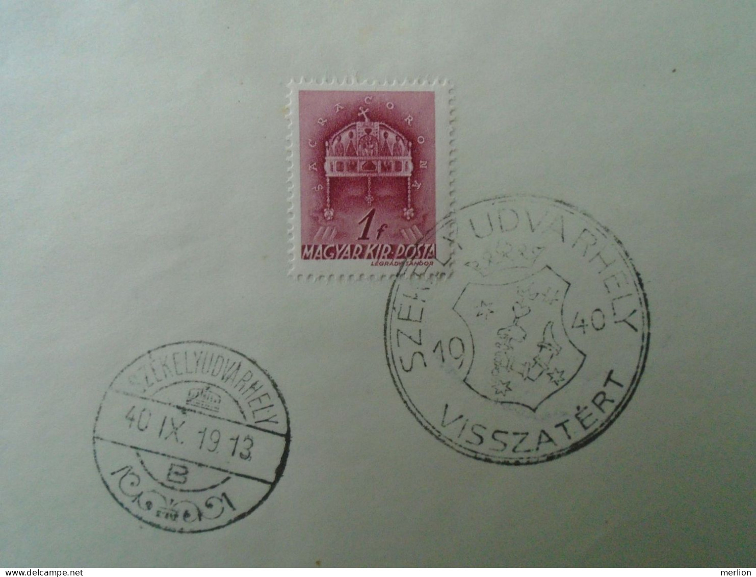 ZA451.19 Hungary-Székelyudvarhely, Csíkszereda, Sepsiszentgyörgy, Kézdivásárhely Visszatért -Commemorative Postmark 1940 - Marcophilie