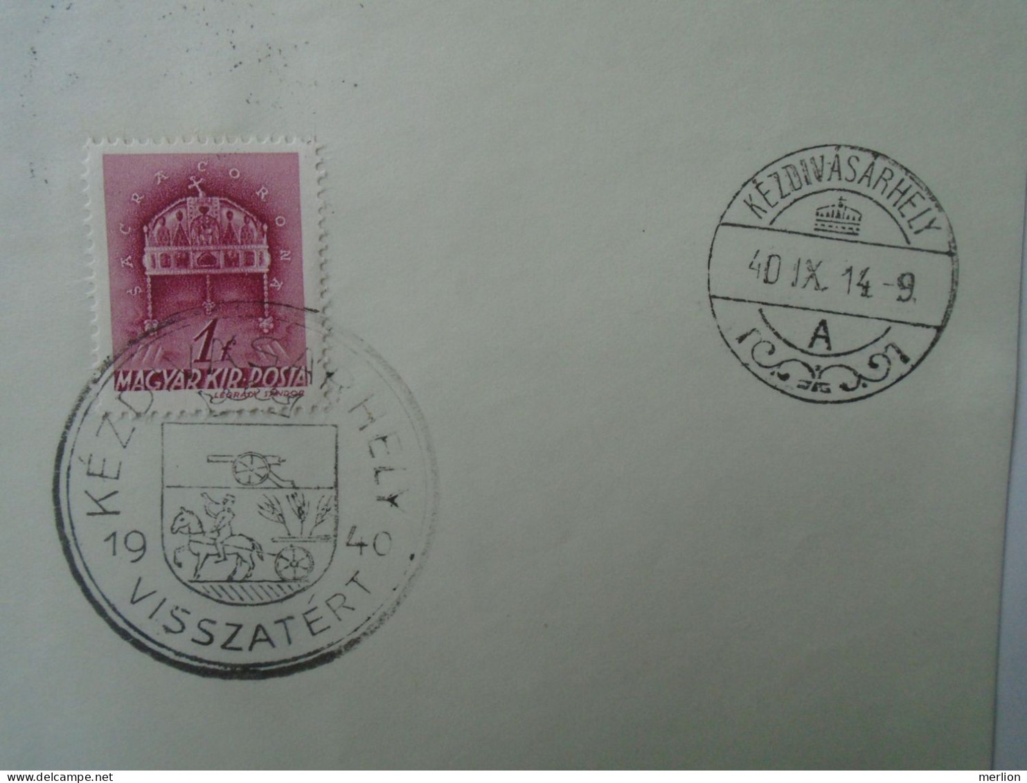 ZA451.19 Hungary-Székelyudvarhely, Csíkszereda, Sepsiszentgyörgy, Kézdivásárhely Visszatért -Commemorative Postmark 1940 - Marcophilie