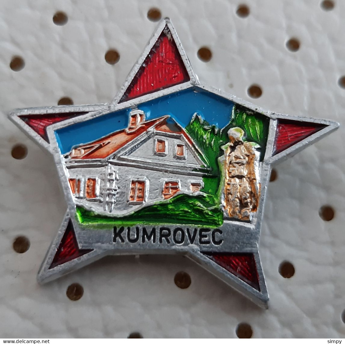 Josip Broz Tito Monument & Birth House Kumrovec Yugoslavia Pin - Personnes Célèbres