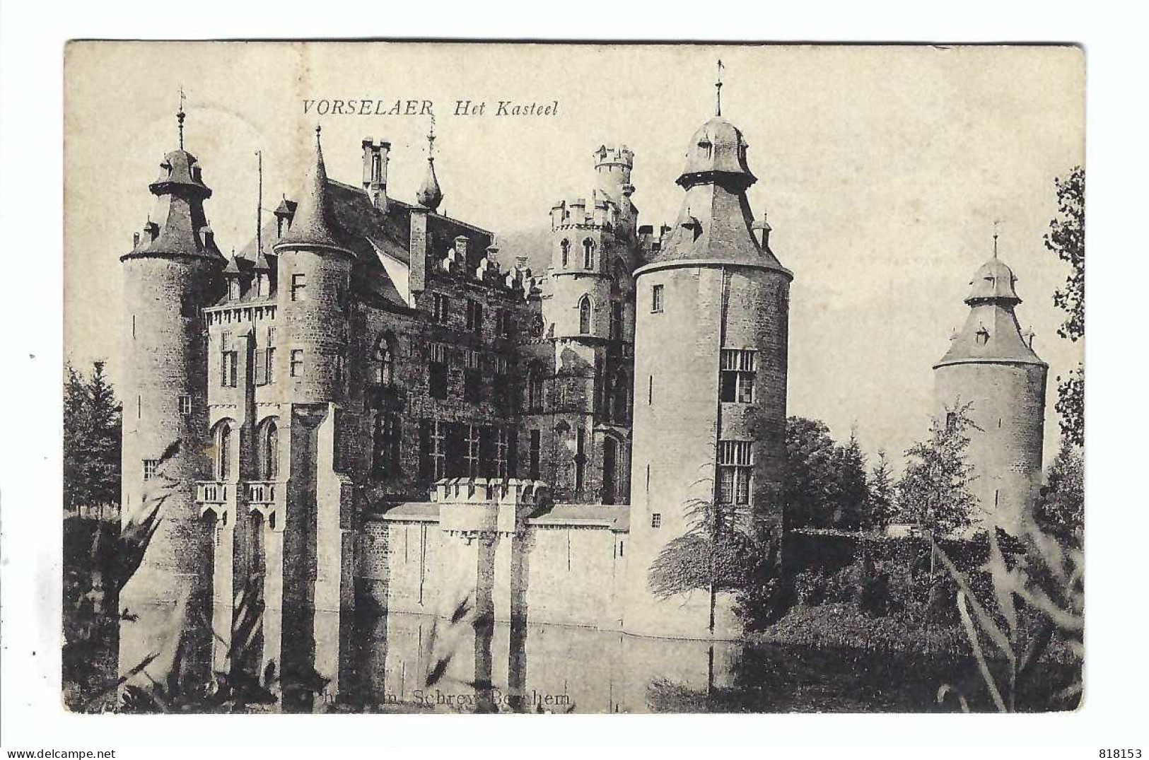 Vorselaar  VORSELAER  Het Kasteel  1910 - Vorselaar