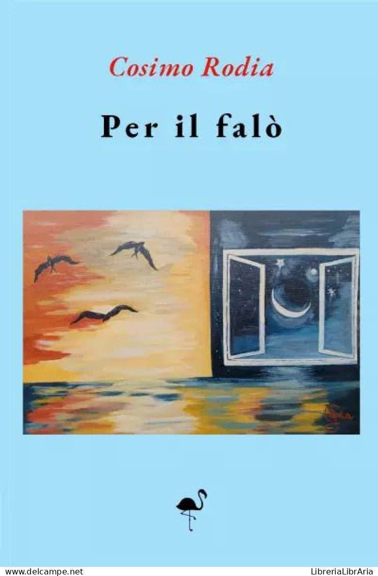 Per Il Falò Di Cosimo Rodia,  2023,  Gruppo Culturale Letterario - Poesía