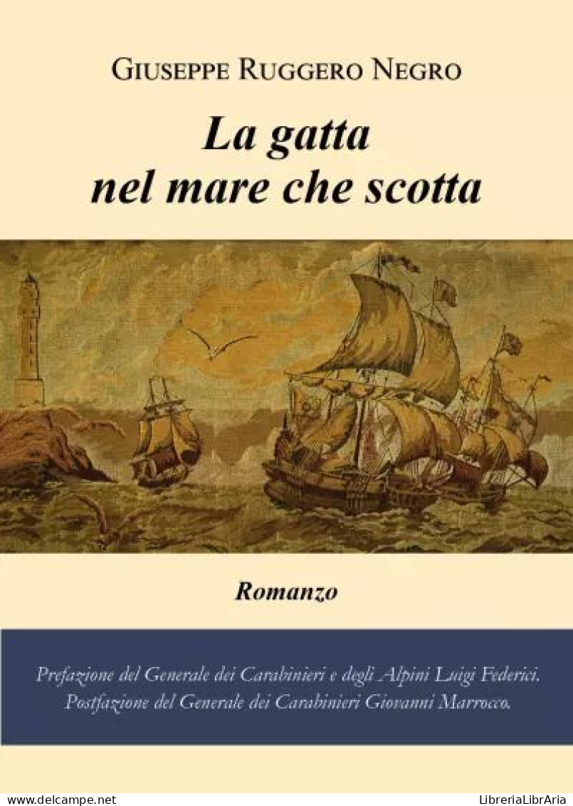 La Gatta Nel Mare Che Scotta Di Giuseppe Ruggero Negro,  2023,  Youcanprint - Novelle, Racconti