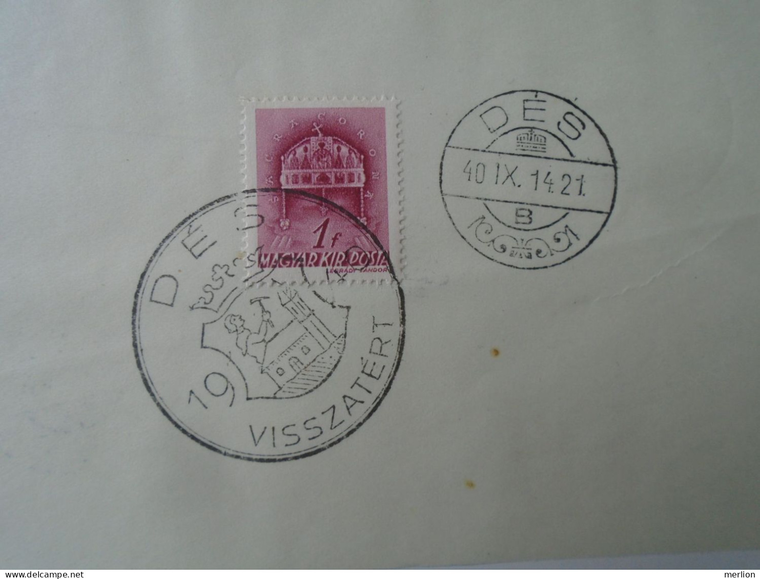 ZA451.20 Hungary- Dés, Gyergyószentmiklós, Máramarossziget,Marosvásárhely Visszatért -Commemorative Postmark 1940 - Marcophilie