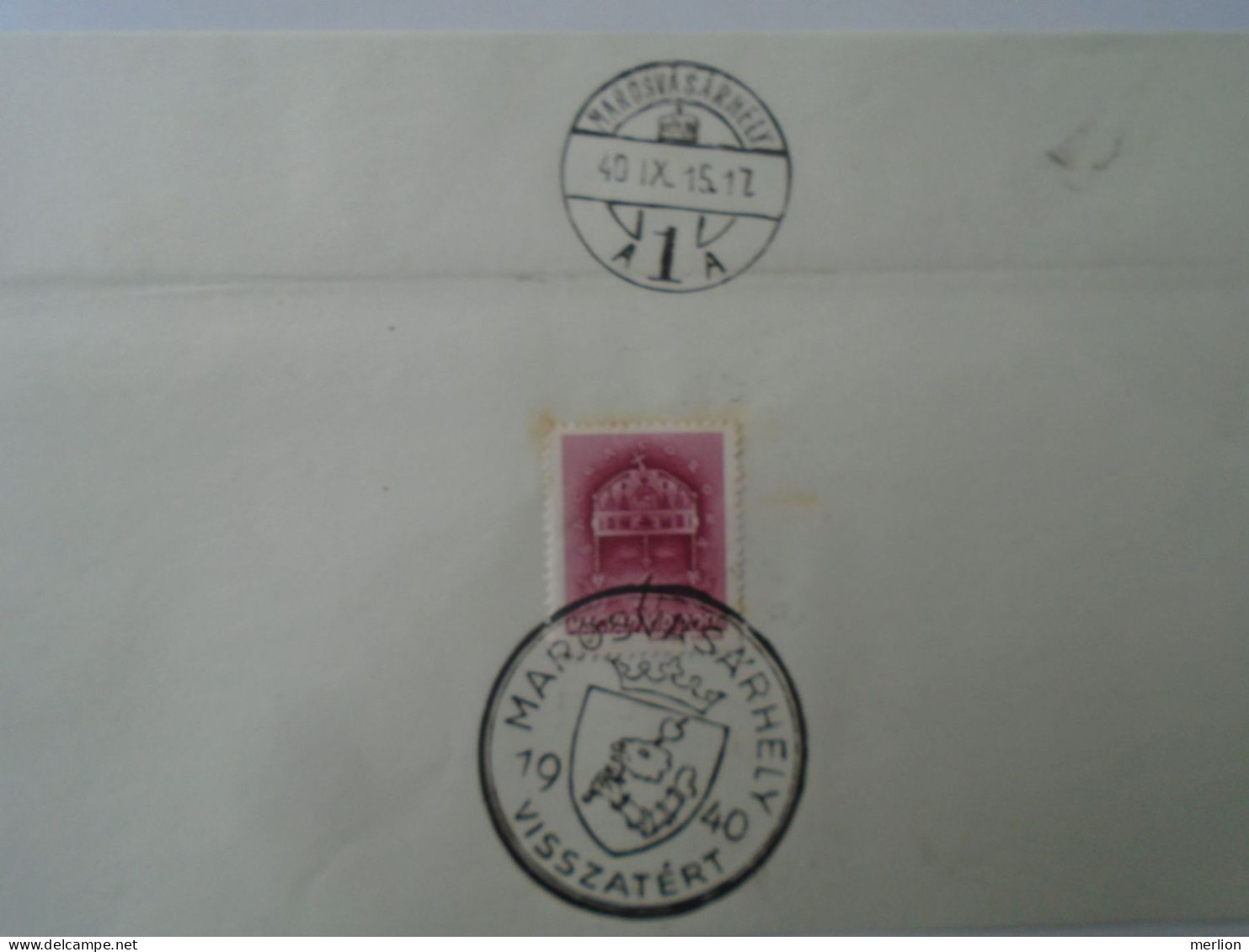 ZA451.20 Hungary- Dés, Gyergyószentmiklós, Máramarossziget,Marosvásárhely Visszatért -Commemorative Postmark 1940 - Marcofilie