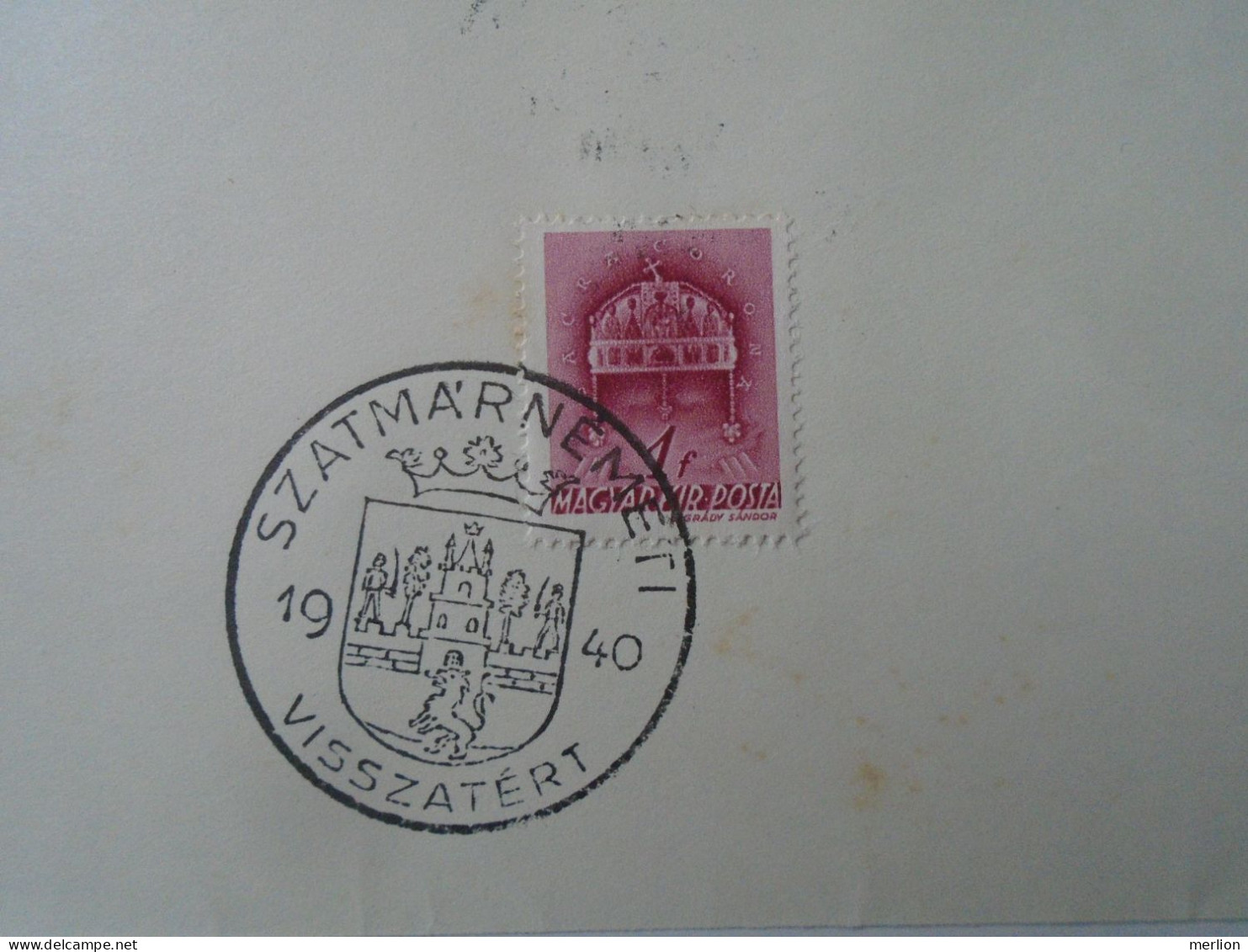 ZA451.22 Hungary-  Nagyszalonta, Szatmárnémeti, Beszterce, Nagybánya  Visszatért -Commemorative Postmark 1940 - Postmark Collection