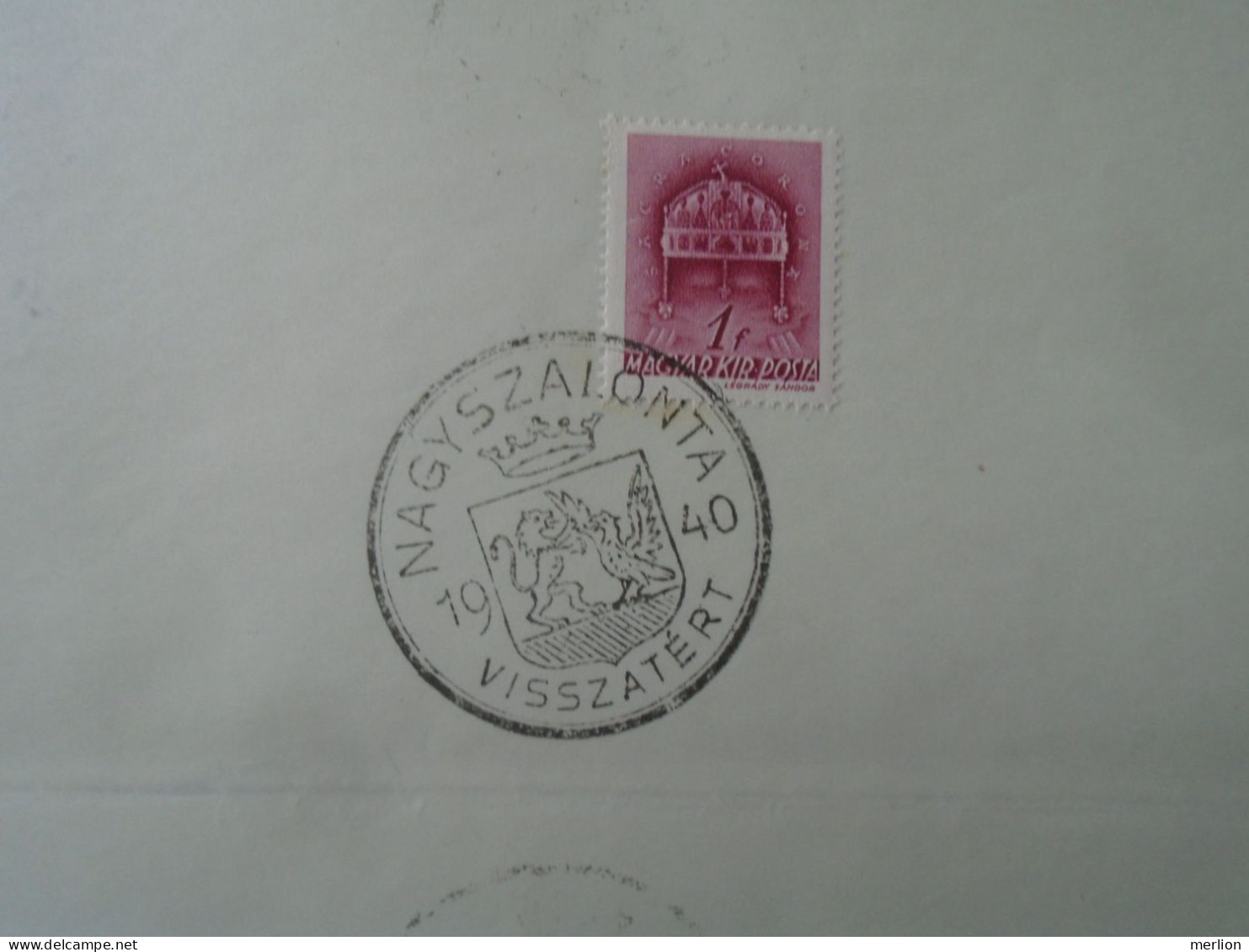 ZA451.22 Hungary-  Nagyszalonta, Szatmárnémeti, Beszterce, Nagybánya  Visszatért -Commemorative Postmark 1940 - Hojas Completas