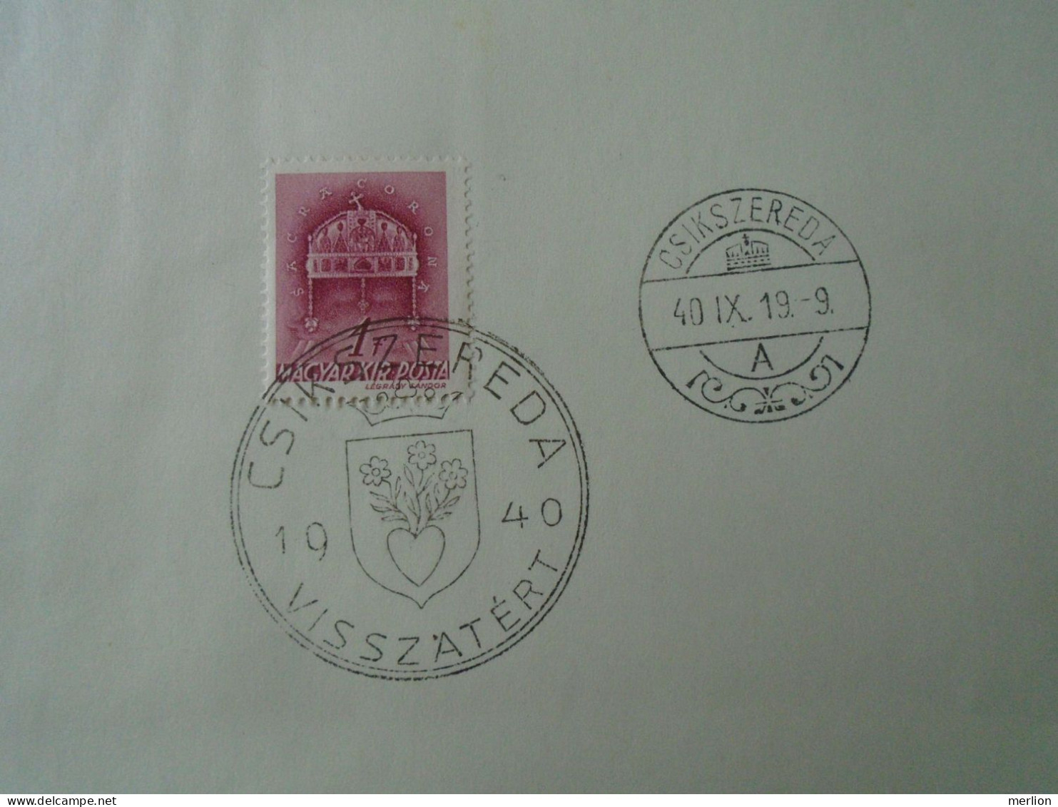 ZA451.23 Hungary-Gyergyószenmiklós,Csíkszereda, Marosvásárhely, Sepsiszentgyörgy Visszatért -Commemorative Postmark 1940 - Postmark Collection