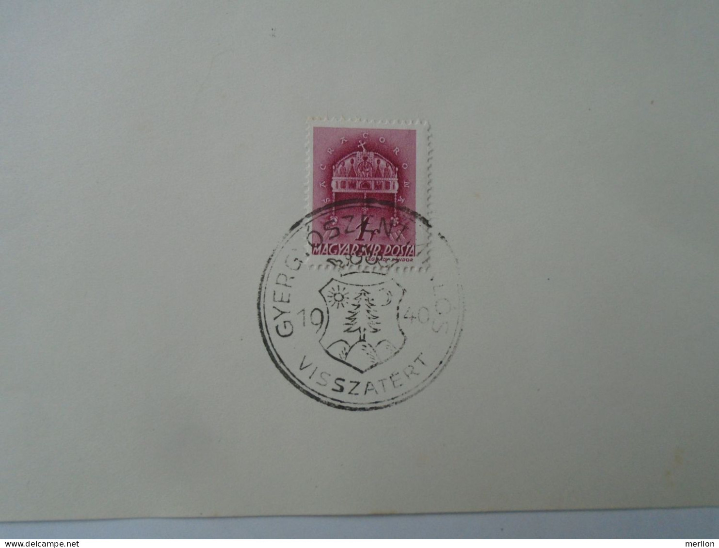 ZA451.23 Hungary-Gyergyószenmiklós,Csíkszereda, Marosvásárhely, Sepsiszentgyörgy Visszatért -Commemorative Postmark 1940 - Marcofilie