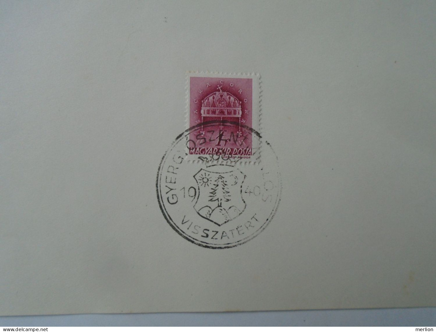 ZA451.23 Hungary-Gyergyószenmiklós,Csíkszereda, Marosvásárhely, Sepsiszentgyörgy Visszatért -Commemorative Postmark 1940 - Storia Postale