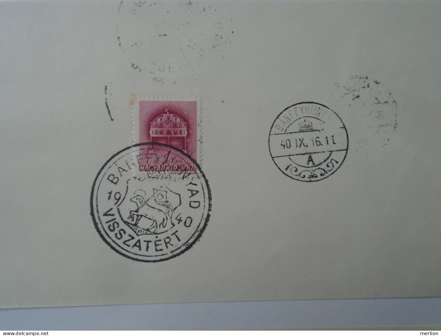 ZA451.24 Hungary- Bánffyhunyad, Beszterce, Nagyvárad, Nagyszalonta Visszatért -Commemorative Postmark 1940 - Storia Postale
