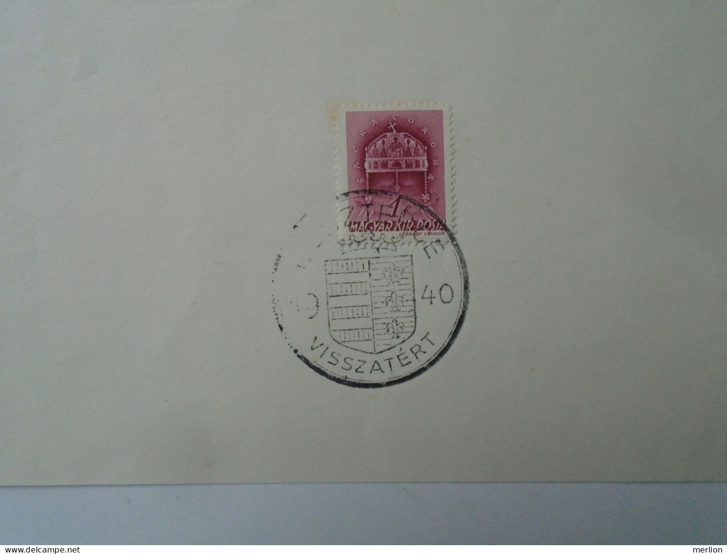ZA451.24 Hungary- Bánffyhunyad, Beszterce, Nagyvárad, Nagyszalonta Visszatért -Commemorative Postmark 1940 - Postmark Collection