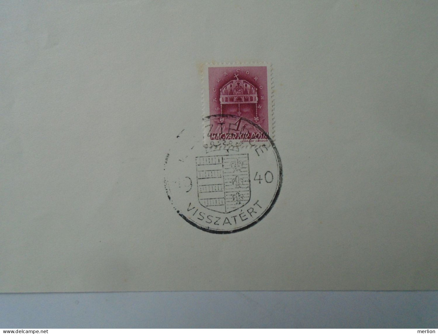 ZA451.24 Hungary- Bánffyhunyad, Beszterce, Nagyvárad, Nagyszalonta Visszatért -Commemorative Postmark 1940 - Storia Postale