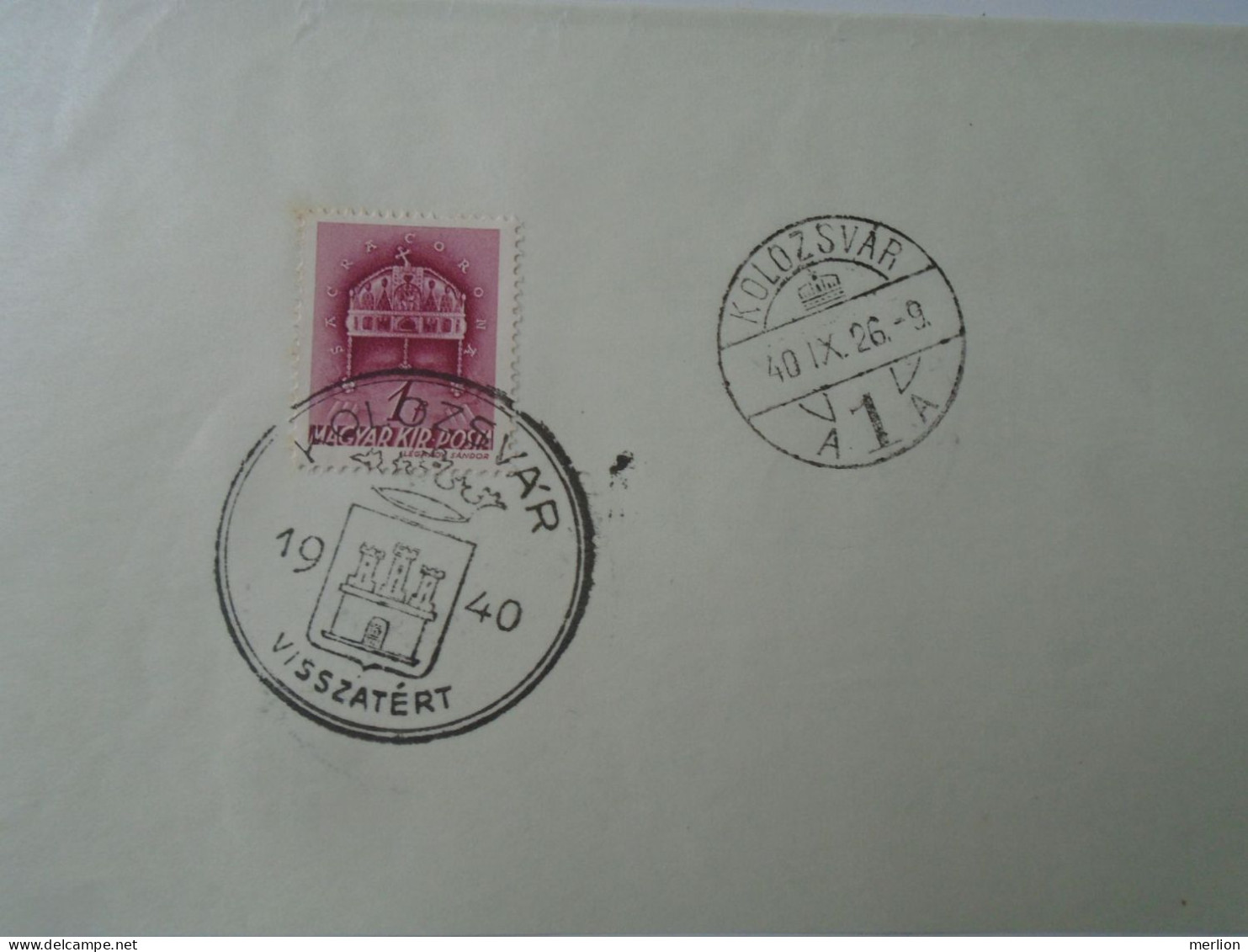 ZA451.31  Hungary  -Kolozsvár,Gyergyószentmiklós, Kézdivásárhely, Marosvásárhely Visszatért -Commemorative Postmark 1940 - Storia Postale
