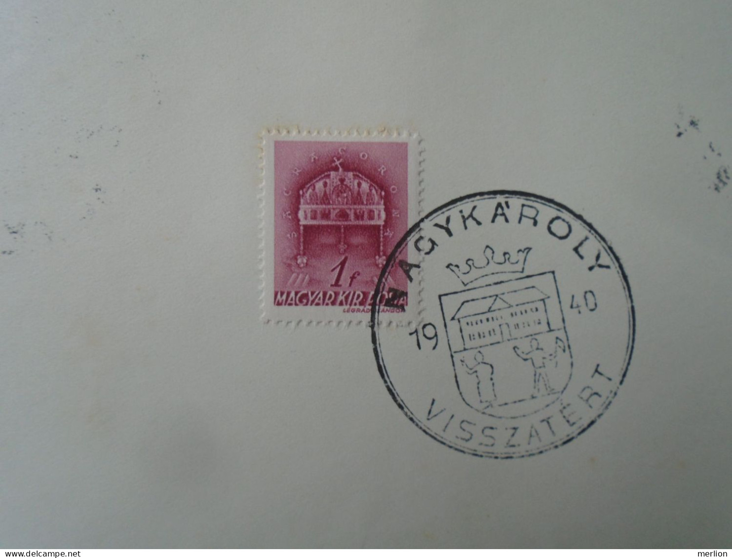 ZA451.33 Hungary -Nagykároly Visszatért -Commemorative Postmark 1940 - Marcofilie