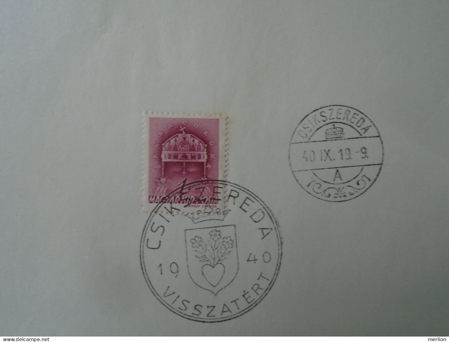 ZA451.36 Hungary -CSÍKSZEREDA   Visszatért -Commemorative Postmark 1940 - Poststempel (Marcophilie)