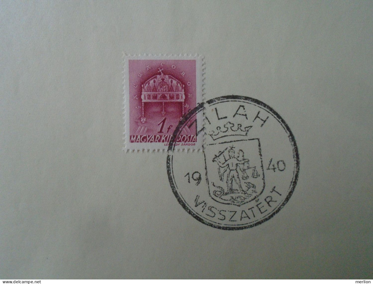 ZA451.37 Hungary - ZILAH    Visszatért -Commemorative Postmark 1940 - Hojas Completas