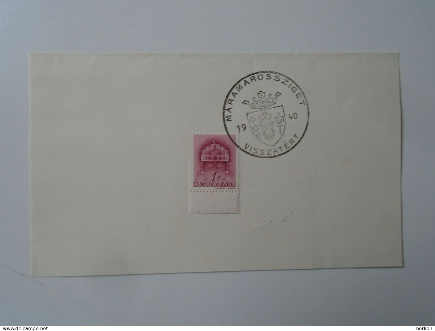 ZA451.39 Hungary - Máramarossziget   Visszatért -Commemorative Postmark 1940 - Marcofilie