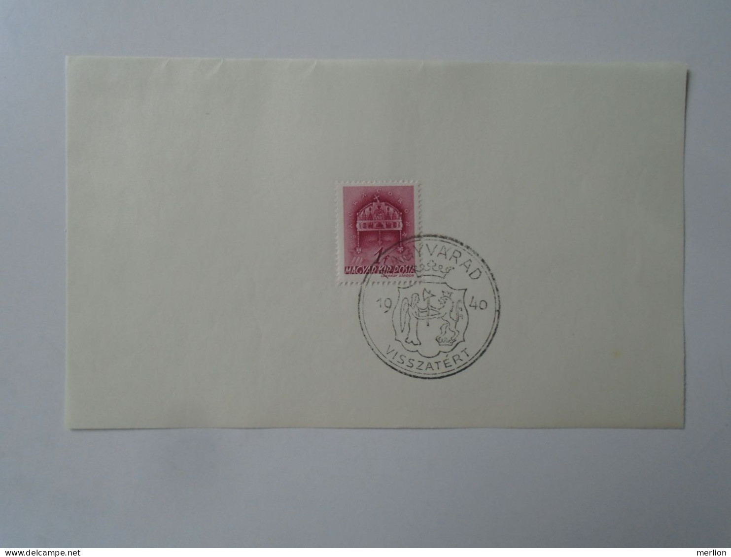 ZA451.41  Hungary - NAGYVÁRAD  Visszatért -Commemorative Postmark 1940 - Marcofilie