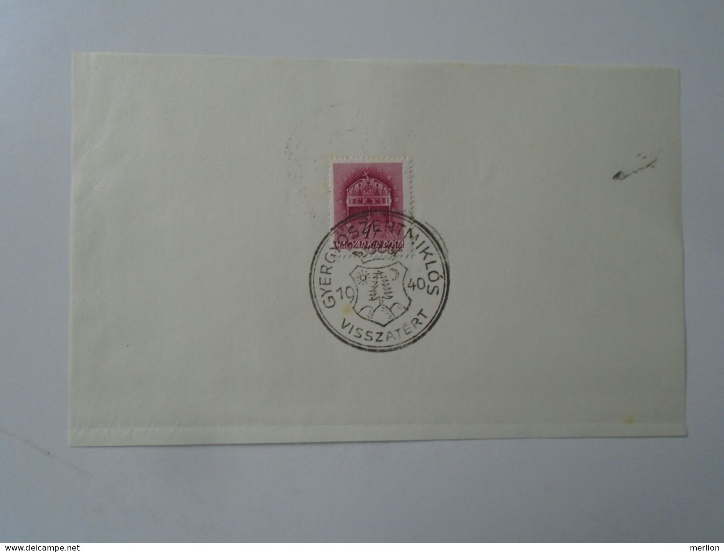 ZA451.43  Hungary -GYERGYÓSZENTMIKLÓS   Visszatért -Commemorative Postmark 1940 - Postmark Collection