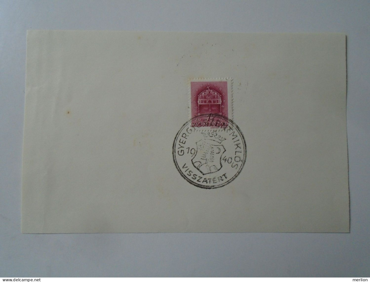 ZA451.44  Hungary -GYERGYÓSZENTMIKLÓS   Visszatért -Commemorative Postmark 1940 - Storia Postale