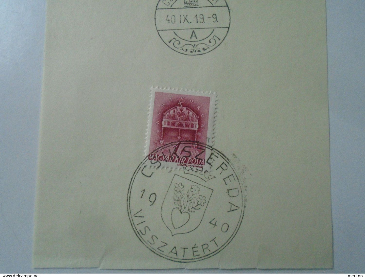 ZA451.58  Hungary -Lot of 9 different cities - visszatért -Commemorative postmark 1940 Nagybánya, Csíkszereda Nagykároly