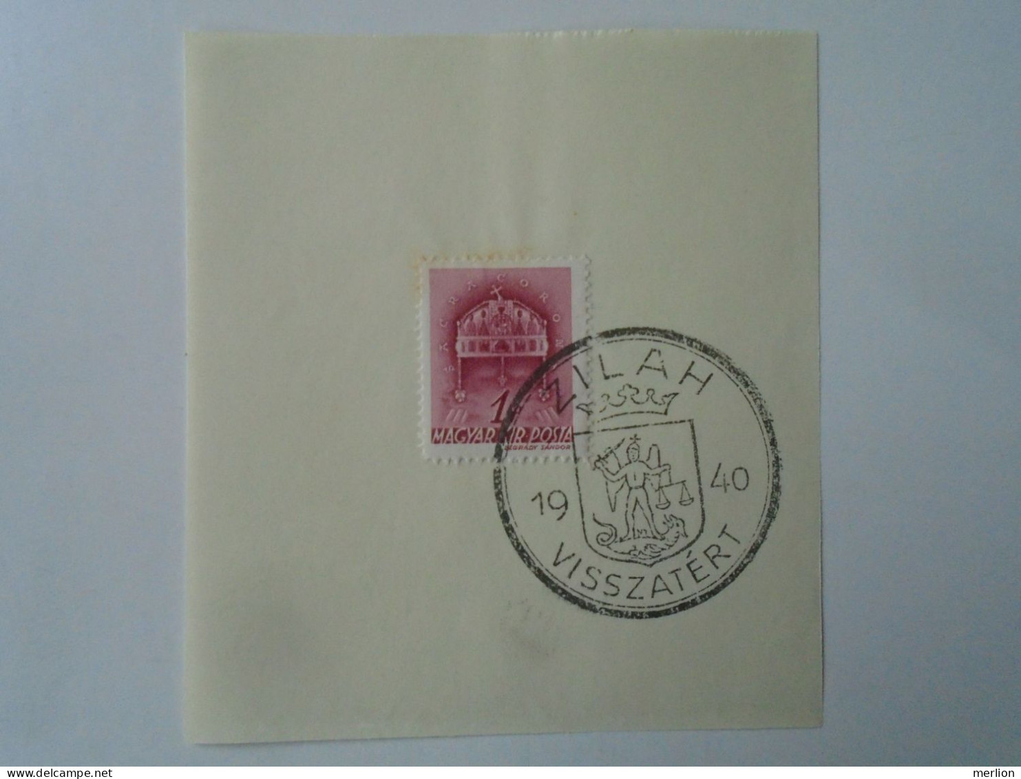 ZA451.61  Hungary -ZILAH - Visszatért -Commemorative Postmark 1940 - Hojas Completas