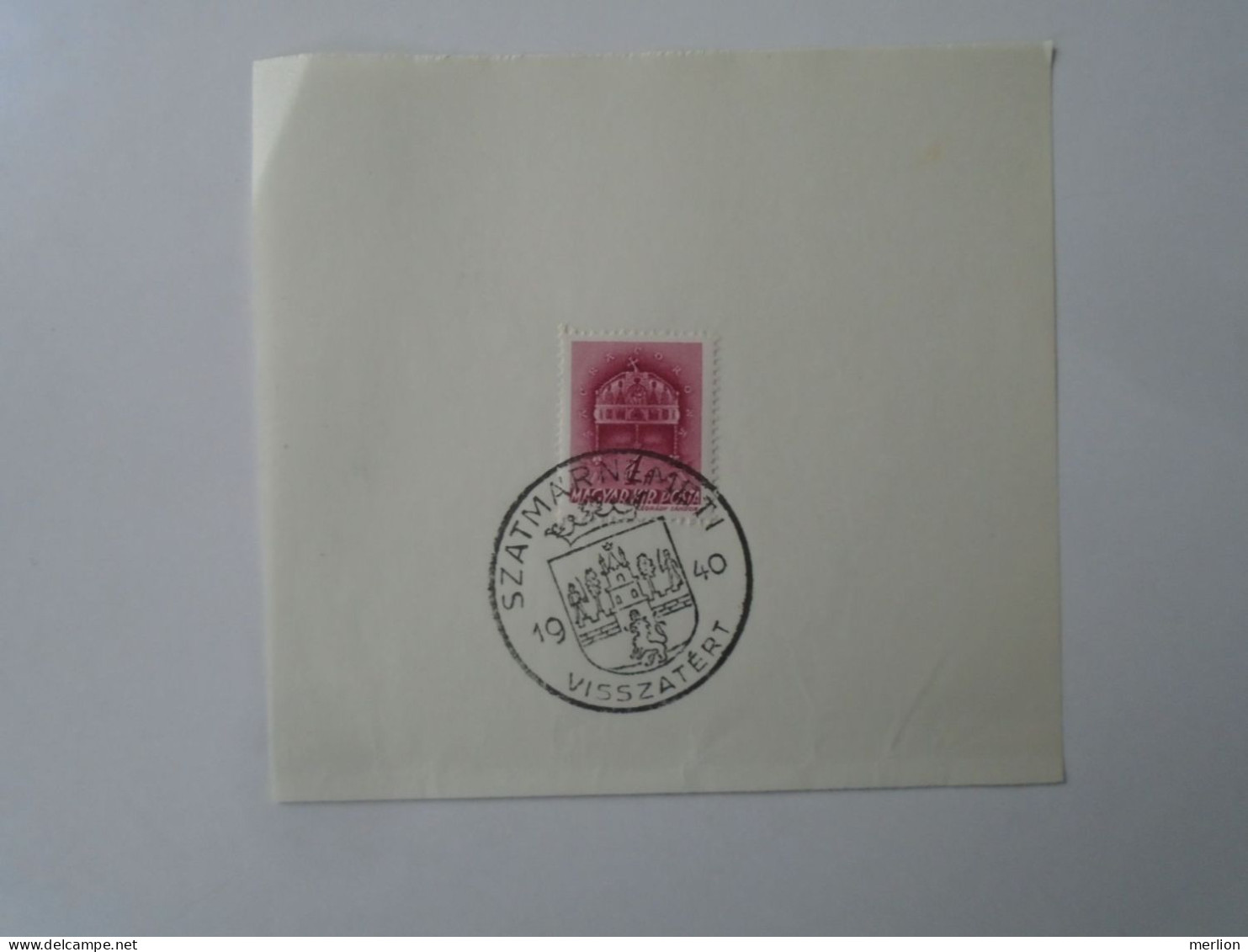 ZA451.66  Hungary -Szatmárnémeti  - Visszatért -Commemorative Postmark 1940 - Postmark Collection