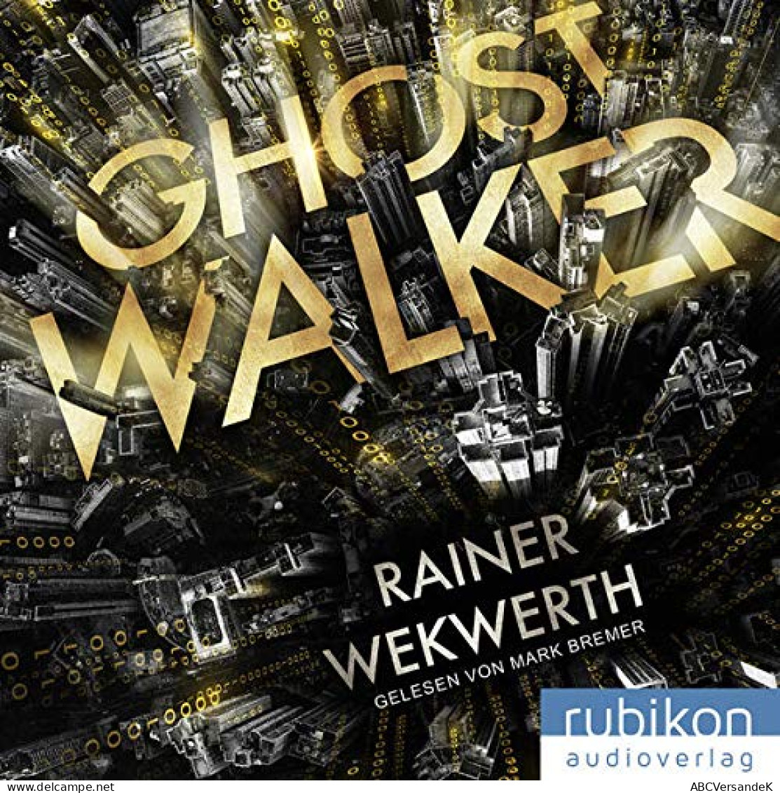 Ghostwalker: | Spannender Sci-Fi-Roman In Einer Virtual-Reality-Welt: Lesung Mp3 CD - CDs