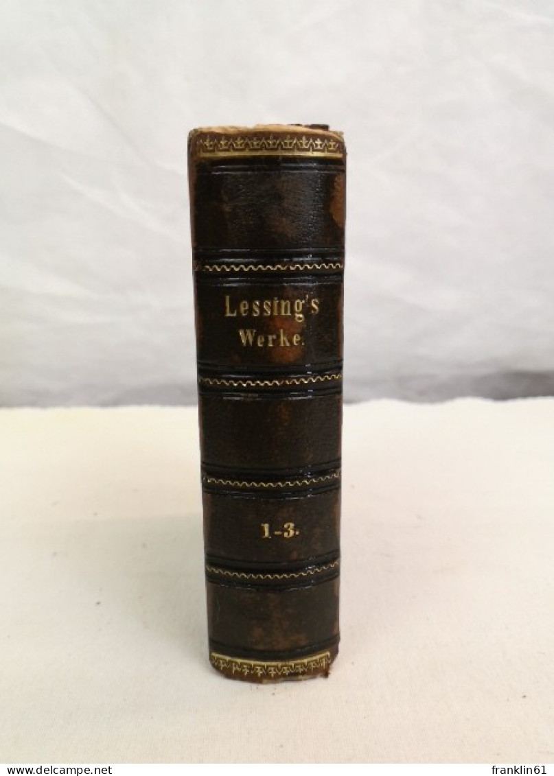 G. E. Lessing's Gesammelte Werke.  Neue Rechtmäßige Ausgabe. - Poésie & Essais