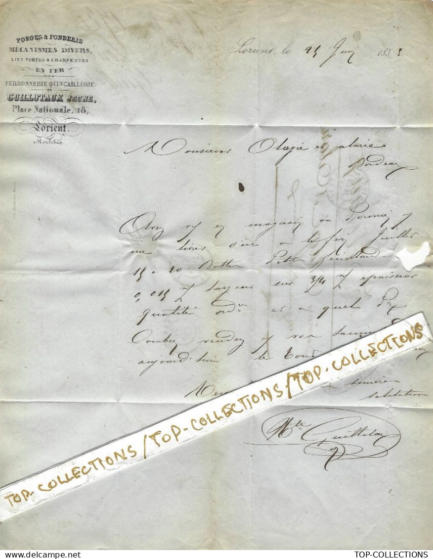 MORBIHAN  1853 ENTETE FORGES ET FONDERIE Guillotaux Jeune à Lorient Pour Bordeaux V.HISTORIQUE SUR CETTE FONDERIE - 1800 – 1899