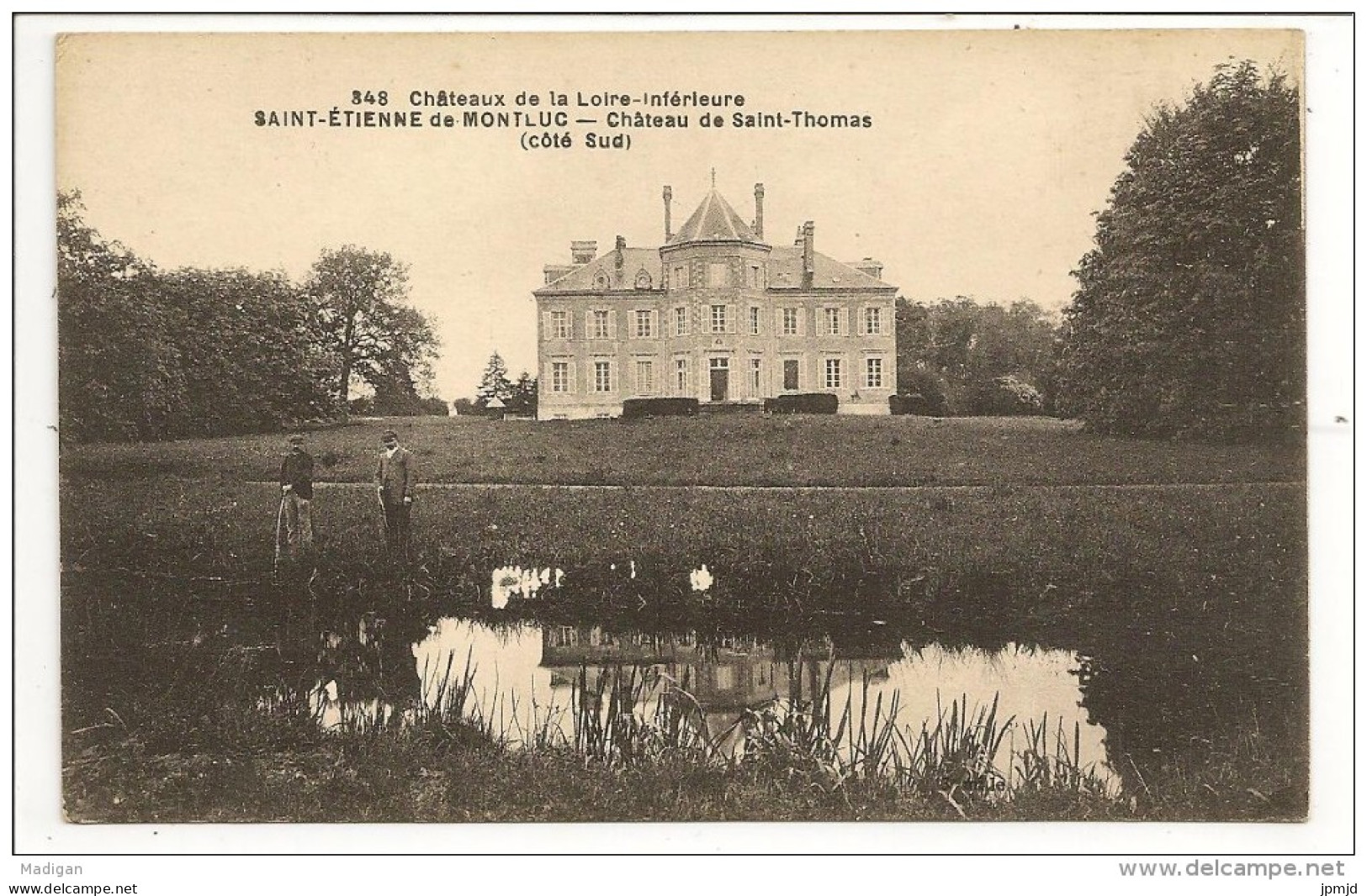 44 - Châteaux De La Loire-Inférieure - SAINT-ÉTIENNE De MONTLUC - Château De Saint-Thomas ( Côté Sud) - F. Chapeau 348 - Saint Etienne De Montluc