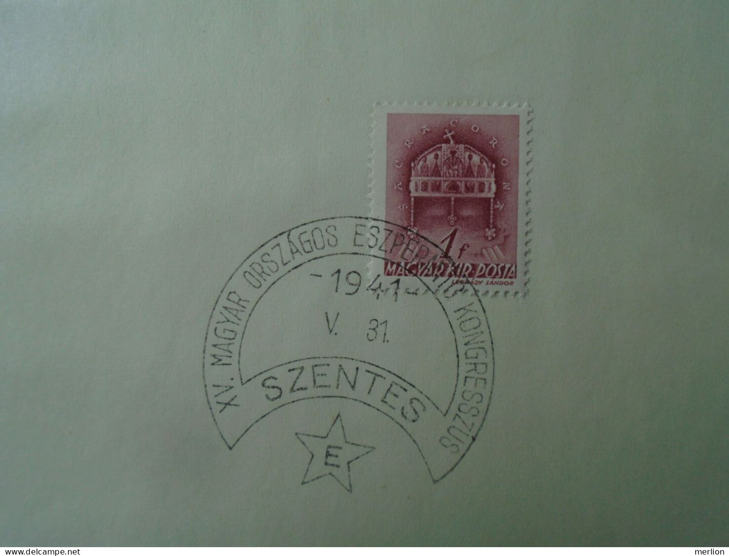 ZA451.80  Hungary - XV Hungarian National  Esperanto Congress  SZENTES  1941 - Postmark Collection