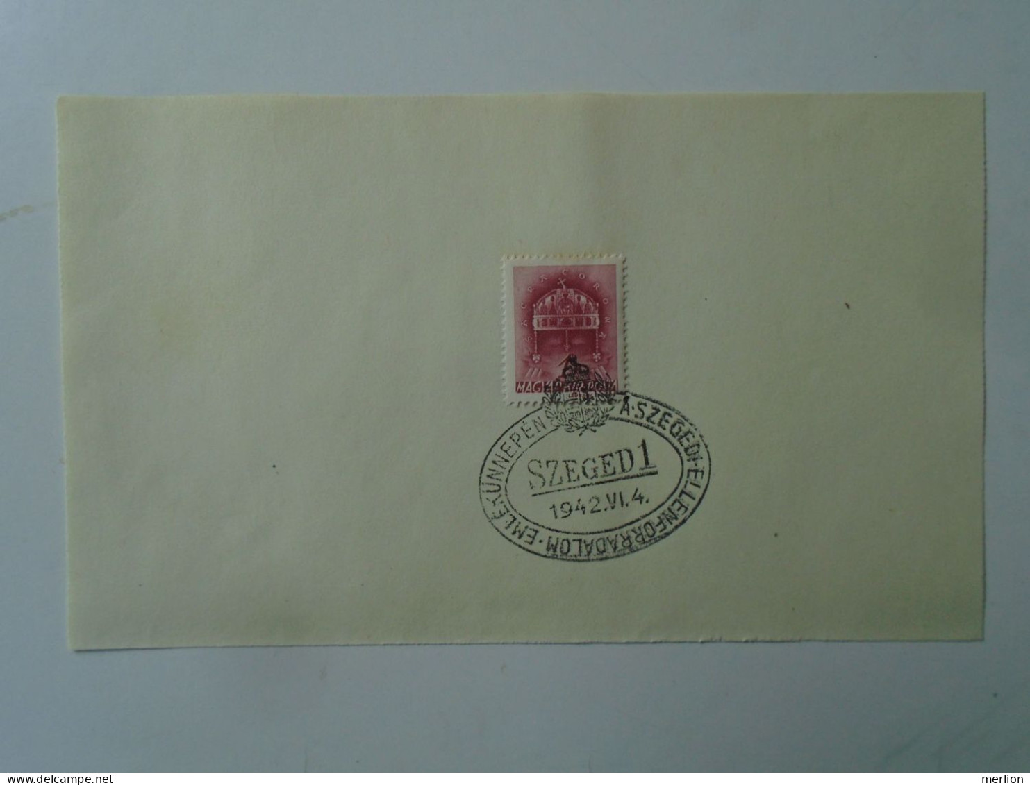 ZA451.81   Hungary - A Szegedi Ellenforradalom ünnepén 1942  Szeged 1 - Storia Postale