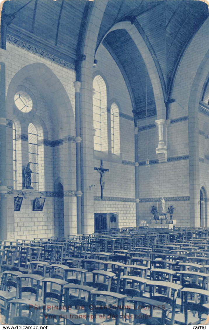 Pèlerinage De QUAREGNON-LOURDES - Vue Du Transept Et Des Bas-côtés - Quaregnon