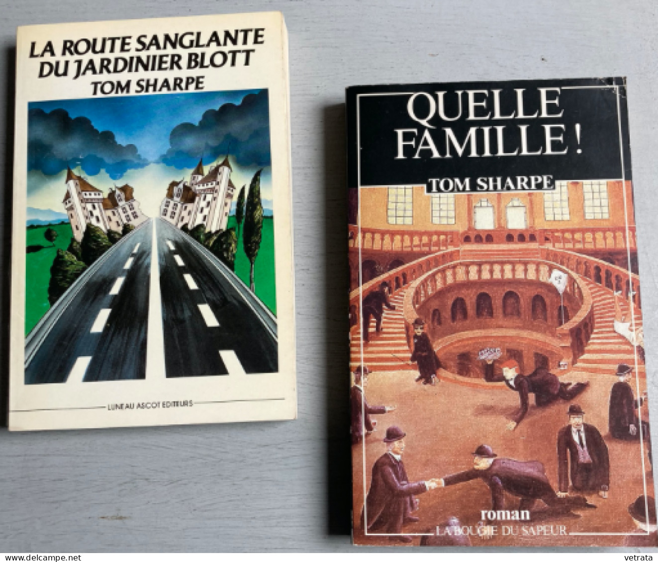 2 Livres De Tom Sharpe = La Route Sanglante Du Jardinier Blott (Luneau Ascot-1985) / Quelle Famille ! (La Bougie Du Sape - Lots De Plusieurs Livres