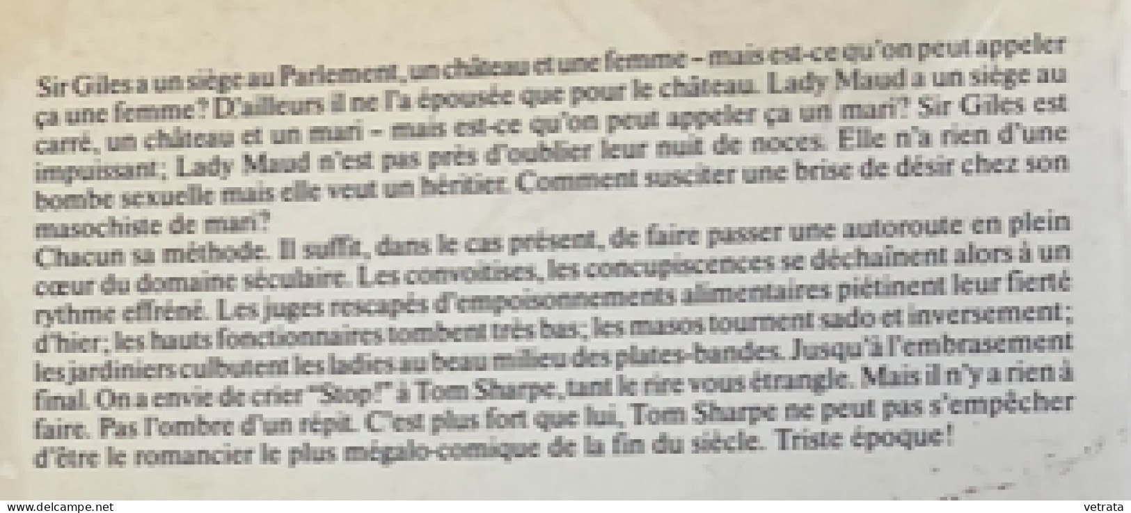 2 Livres De Tom Sharpe = La Route Sanglante Du Jardinier Blott (Luneau Ascot-1985) / Quelle Famille ! (La Bougie Du Sape - Lotti E Stock Libri