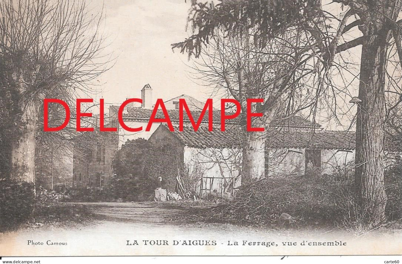 LA TOUR D'AIGUES - LA FERRAGE -  VUE D'ENSEMBLE - La Tour D'Aigues