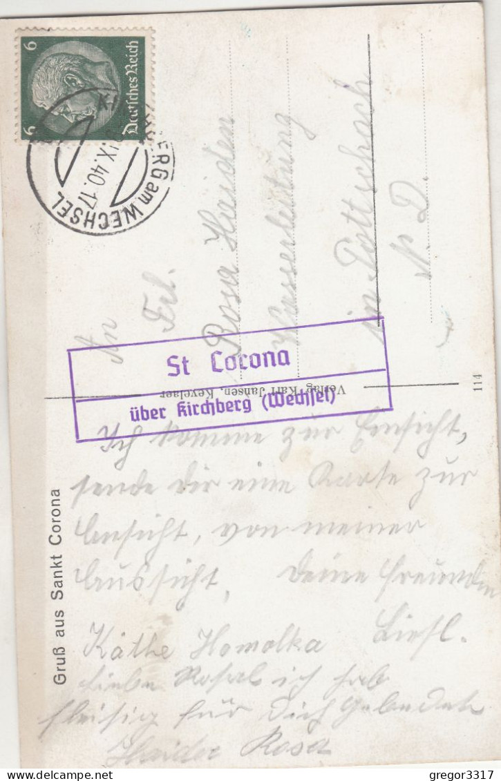 C9575) GRUß Aus SANKT CORONA Am Wechsel - - Postablage St. Corona über Kirchberg 1940 - Wechsel
