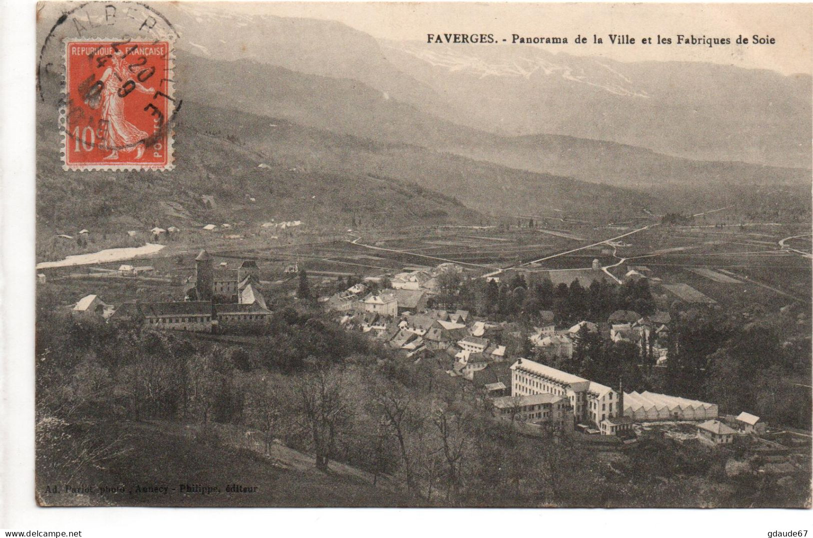 FAVERGES (74) - PANORAMA DE LA VILLE ET LES FABRIQUES DE SOIE - Faverges